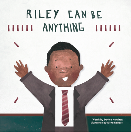 Riley Can Be Anything: new book shows black kids they can be anything too