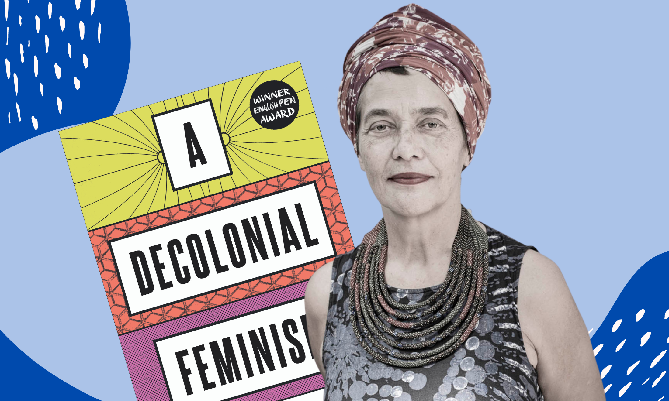 ‘I’ve never needed to read de Beauvoir’: Françoise Vergès on reclaiming feminism for racialised women