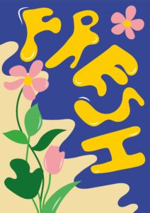 Mel Lou's artwork for Camden Town Brewery's FRESH PRINTS 2021. The artwork shows a deep rich blue background with yellow fun text reading FRESH, and a floral feature of pink and green flowers flanking the juicy looking text